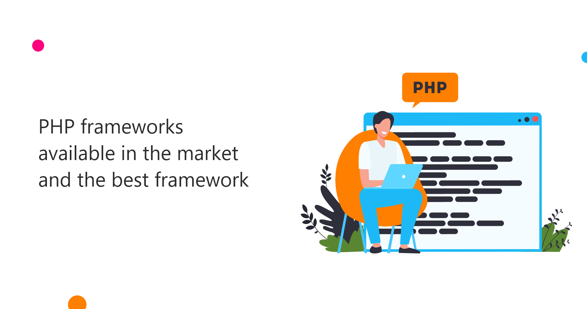 php frameworks available in the market