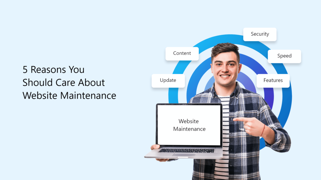 5 Reasons-You-Should-care-About-Website-Maintenance