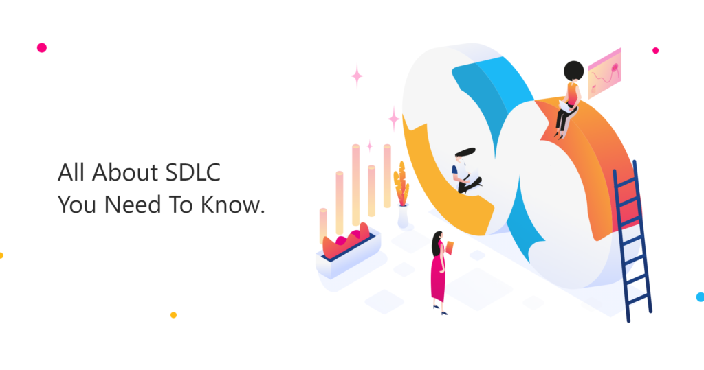 All about SDLC you need to know