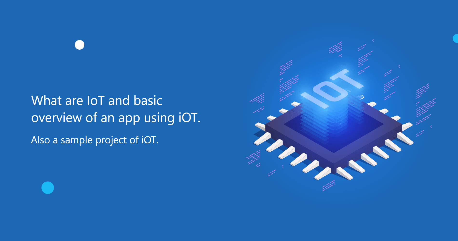 what is IOT and basic Overview